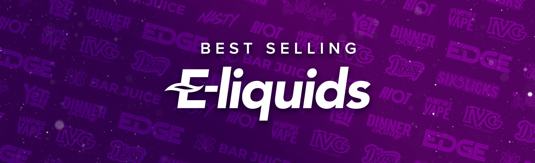 Purple banner featuring the text 'Best Selling E-liquids' with various e-liquid brand logos in the background.