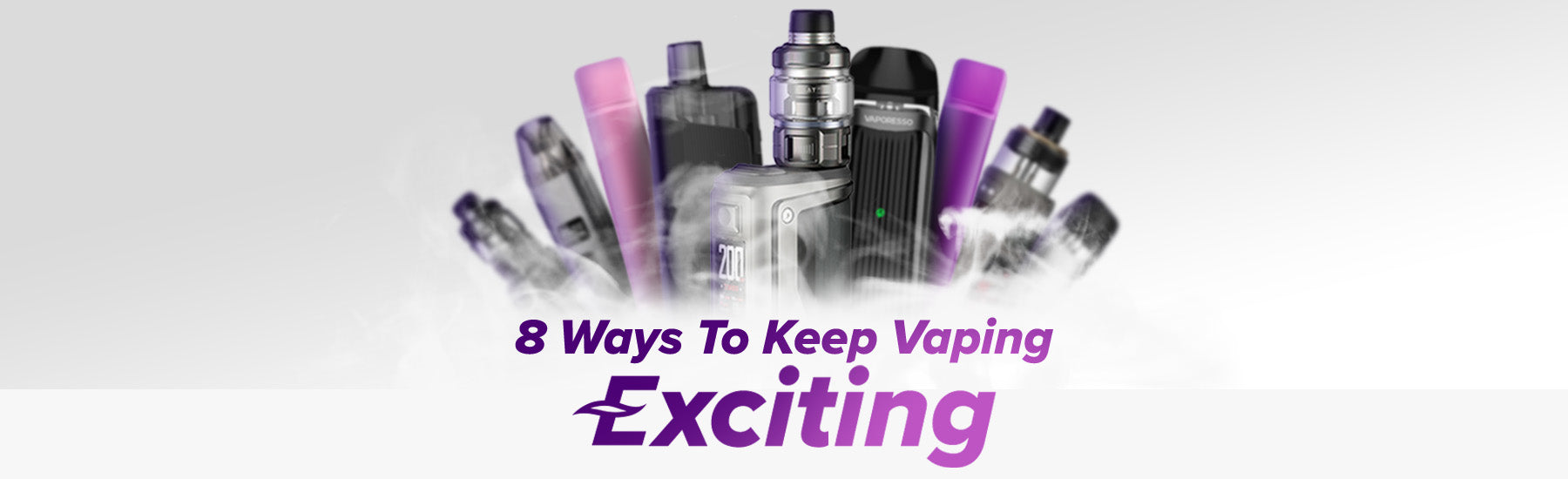 Make your vaping exciting